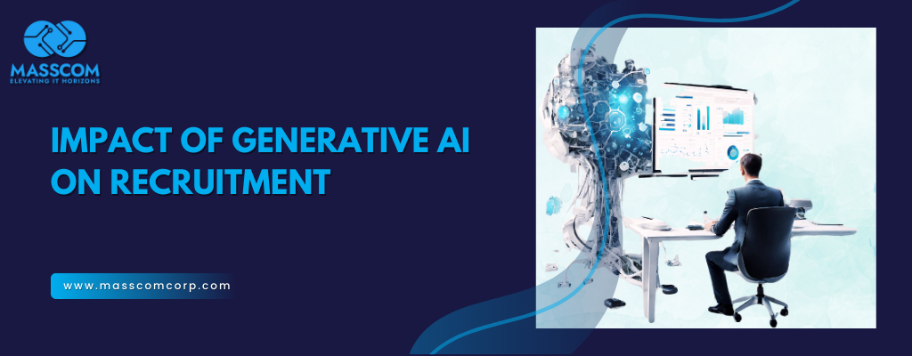 Impact of generative ai on recruitment