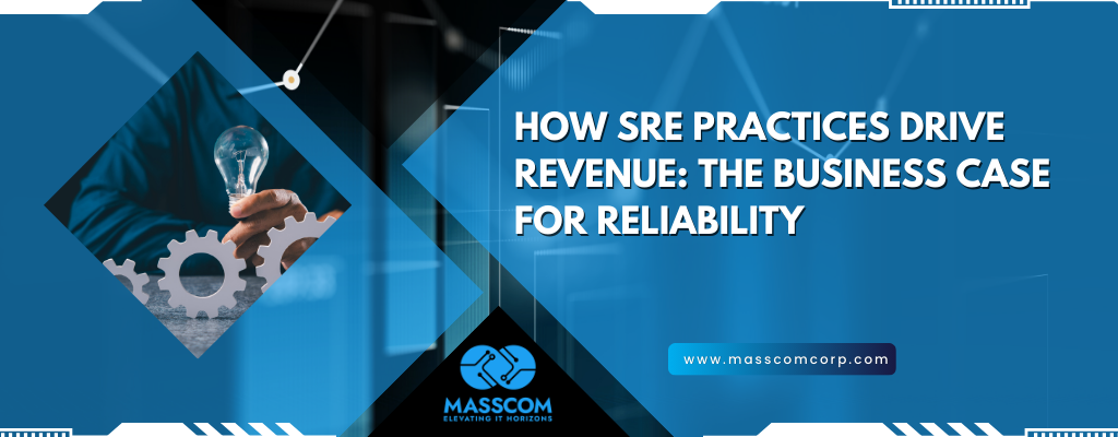 How SRE Practices Drive Revenue